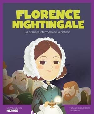 FLORENCE NIGHTINGALE | 9788413610047 | CAVALLONE, MARIA CECILIA | Cooperativa Cultural Rocaguinarda