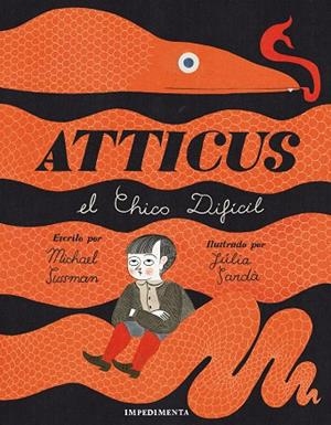ATTICUS. EL CHICO DIFÍCIL | 9788417553494 | SUSSMAN, MICHAEL | Cooperativa Cultural Rocaguinarda