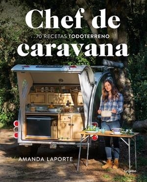 CHEF DE CARAVANA | 9788418007118 | LAPORTE, AMANDA | Cooperativa Cultural Rocaguinarda