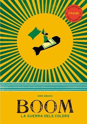 BOOM (EDICIÓ EN CATALÀ) | 9788417922917 | ABADÍA, XIMO | Cooperativa Cultural Rocaguinarda