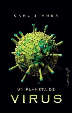PLANETA DE VIRUS, UN  | 9788412197921 | ZIMMER, CARL | Cooperativa Cultural Rocaguinarda