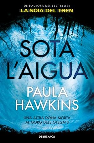 SOTA L'AIGUA | 9788418132377 | HAWKINS, PAULA | Cooperativa Cultural Rocaguinarda