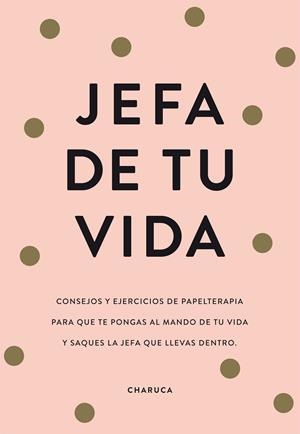 JEFA DE TU VIDA | 9788417671822 | CHARUCA, | Cooperativa Cultural Rocaguinarda
