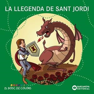 LLEGENDA DE SANT JORDI, LA  | 9788448952235 | BALDÓ, ESTEL/GIL, ROSA/SOLIVA, MARIA | Cooperativa Cultural Rocaguinarda