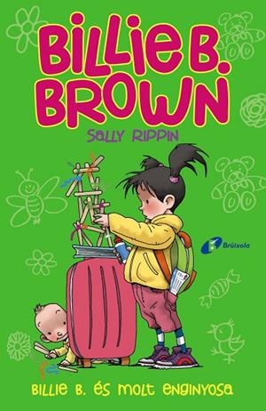BILLIE B. BROWN, 6. BILLIE B. ÉS MOLT ENGINYOSA | 9788499063799 | RIPPIN, SALLY | Cooperativa Cultural Rocaguinarda
