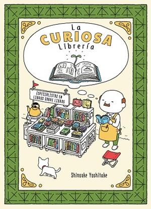 CURIOSA LIBRERÍA, LA | 9788416427338 | YOSHITAKE, SHINSUKE | Cooperativa Cultural Rocaguinarda