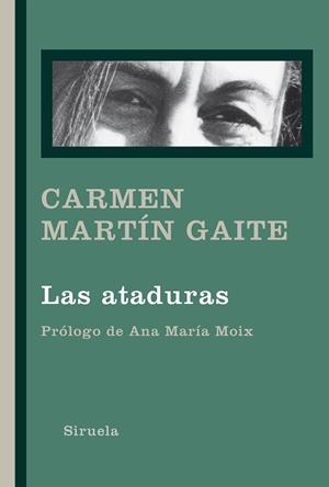 ATADURAS, LAS | 9788418245305 | MARTÍN GAITE, CARMEN | Cooperativa Cultural Rocaguinarda