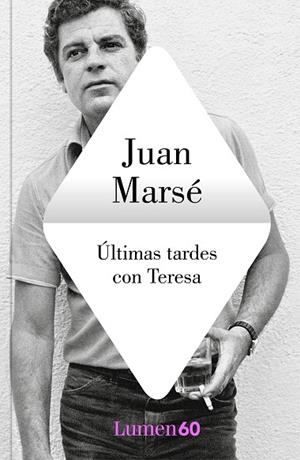 ÚLTIMAS TARDES CON TERESA | 9788426408563 | MARSÉ, JUAN | Cooperativa Cultural Rocaguinarda