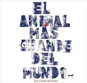 ANIMAL MÁS GRANDE DEL MUNDO, EL | 9788460839057 | JUAN DUQUE, PERE/YEKINABUD, YEKIBUD | Cooperativa Cultural Rocaguinarda
