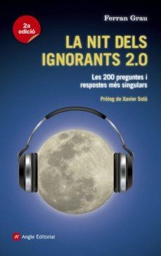 NIT DELS IGNORANTS 2.0, LA | 9788415695202 | GRAU, FERRAN | Cooperativa Cultural Rocaguinarda