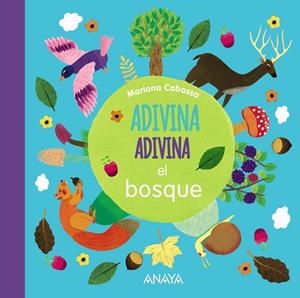 ADIVINA, ADIVINA, EL BOSQUE | 9788469848128 | CABASSA, MARIONA | Cooperativa Cultural Rocaguinarda