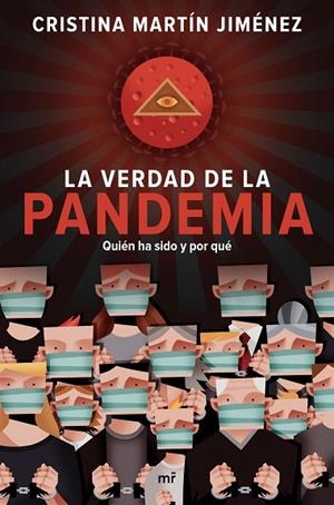 VERDAD DE LA PANDEMIA, LA | 9788427047723 | MARTÍN JIMÉNEZ, CRISTINA | Cooperativa Cultural Rocaguinarda