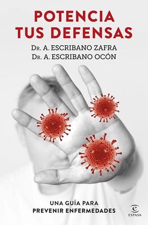 POTENCIA TUS DEFENSAS | 9788467060201 | DR. A. ESCRIBANO ZAFRA/DR. A. ESCRIBANO OCÓN | Cooperativa Cultural Rocaguinarda