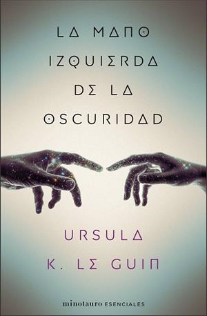 MANO IZQUIERDA DE LA OSCURIDAD, LA | 9788445009314 | LE GUIN, URSULA K. | Cooperativa Cultural Rocaguinarda