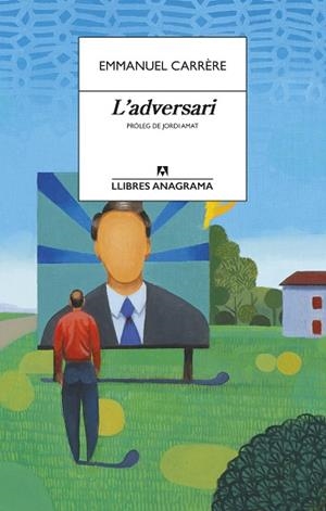 ADVERSARI, L' | 9788433915849 | CARRÈRE, EMMANUEL | Cooperativa Cultural Rocaguinarda
