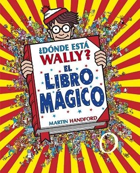 ¿DÓNDE ESTÁ WALLY? EL LIBRO MÁGICO | 9788415579748 | HANDFORD, MARTIN | Cooperativa Cultural Rocaguinarda