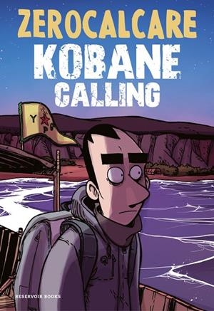KOBANE CALLING | 9788416709571 | ZEROCALCARE, | Cooperativa Cultural Rocaguinarda