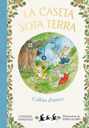 COLLITA D'AMICS (LA CASETA SOTA TERRA 1) | 9788417736774 | GÓNZALEZ VILAR, CATALINA | Cooperativa Cultural Rocaguinarda