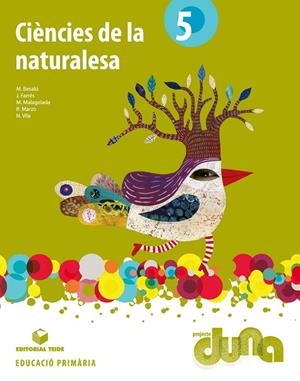 CIÈNCIES DE LA NATURALESA 5È EPO - PROJECTE DUNA (LLIBRE) | 9788430714520 | MARZO CASTILLEJO, ROSA/BESALÚ CASADEVALL, MARTA/FARRÉS BRUNSÓ, QUIM/MALAGELADA SEGOVIA, MONTSERRAT/V | Cooperativa Cultural Rocaguinarda