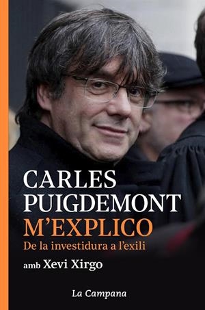 M'EXPLICO | 9788416863914 | PUIGDEMONT, CARLES/XIRGO, XEVI | Cooperativa Cultural Rocaguinarda