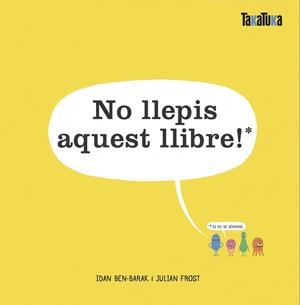 NO LLEPIS AQUEST LIBRE! | 9788417383732 | BEN-BARAK, IDAN | Cooperativa Cultural Rocaguinarda
