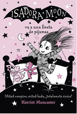 ISADORA MOON VA A UNA FIESTA DE PIJAMAS (ISADORA MOON) | 9788420433981 | MUNCASTER, HARRIET | Cooperativa Cultural Rocaguinarda