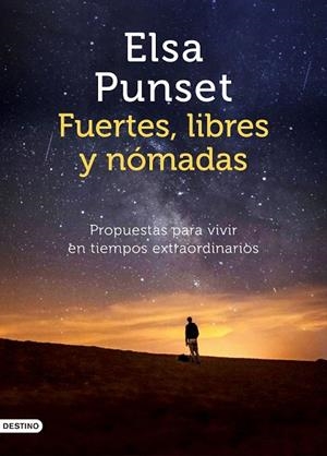 FUERTES, LIBRES Y NÓMADAS | 9788423358021 | PUNSET, ELSA | Cooperativa Cultural Rocaguinarda