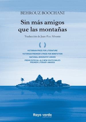SIN MÁS AMIGOS QUE LAS MONTAÑAS | 9788417925307 | BOOCHANI, BEHROUZ | Cooperativa Cultural Rocaguinarda