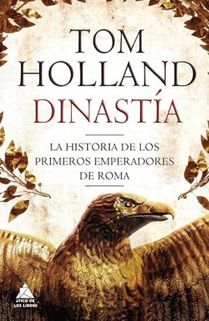 DINASTÍA | 9788416222377 | HOLLAND, TOM | Cooperativa Cultural Rocaguinarda