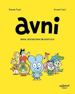 AVNI. ANIMAL VERITABLEMENT NO IDENTIFICAT (CATALÀ) | 9788417575861 | PUJOL, ROMAIN/CAUT, VINCENT | Cooperativa Cultural Rocaguinarda