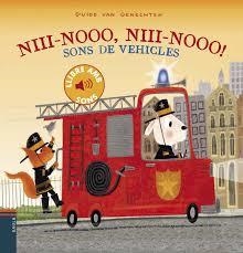 NIII-NOOO, NIII-NOOO! SONS DE VEHICLES | 9788447941506 | VAN GENECHTEN, GUIDO | Cooperativa Cultural Rocaguinarda