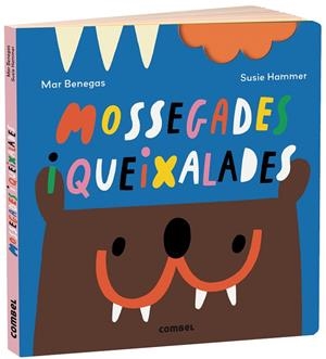 MOSSEGADES I QUEIXALADES | 9788491016427 | BENEGAS ORTIZ, MARÍA DEL MAR | Cooperativa Cultural Rocaguinarda