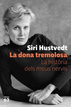 DONA TREMOLOSA, LA | 9788429778595 | HUSTVEDT, SIRI | Cooperativa Cultural Rocaguinarda