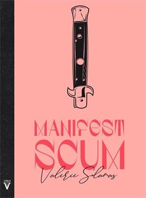 MANIFEST SCUM | 9788417870058 | SOLANAS, VALERIE | Cooperativa Cultural Rocaguinarda