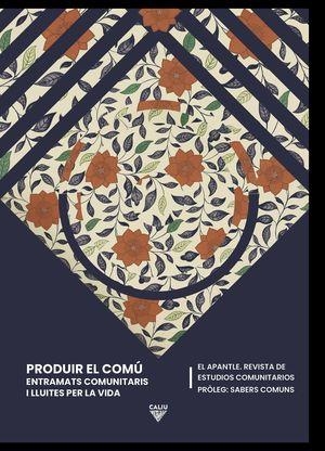 PRODUIR EL COMÚ | 9788412014440 | APANTLE, EL | Cooperativa Cultural Rocaguinarda