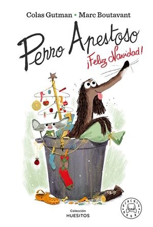 PERRO APESTOSO, ¡FELIZ NAVIDAD! | 9788418187360 | GUTMAN, COLAS | Cooperativa Cultural Rocaguinarda
