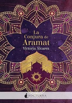 CONJURA DE ARAMAT, LA | 9788417834845 | ÁLVAREZ, VICTORIA | Cooperativa Cultural Rocaguinarda