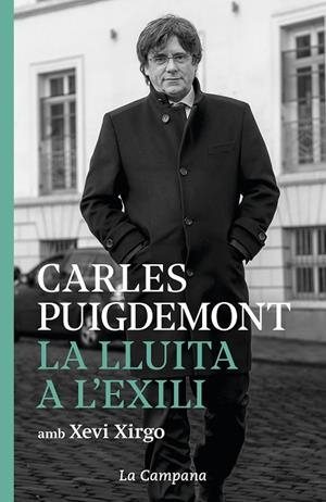 LLUITA A L'EXILI, LA  | 9788416863952 | PUIGDEMONT, CARLES/XIRGO, XEVI | Cooperativa Cultural Rocaguinarda