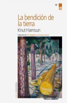 BENDICIÓN DE LA TIERRA, LA | 9788416440238 | HAMSUN, KNUT | Cooperativa Cultural Rocaguinarda