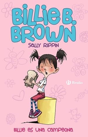 BILLIE B. BROWN, 1. BILLIE ES UNA CAMPEONA | 9788469600252 | RIPPIN, SALLY | Cooperativa Cultural Rocaguinarda