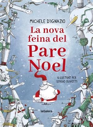 NOVA FEINA DEL PARE NOEL, LA | 9788424668280 | D'IGNAZIO, MICHELE | Cooperativa Cultural Rocaguinarda