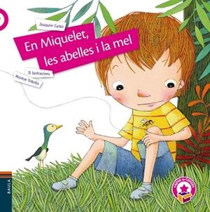 MIQUELET, LES ABELLES I LA MEL, EN | 9788447942428 | CARBÓ I MASLLORENS, JOAQUIM | Cooperativa Cultural Rocaguinarda