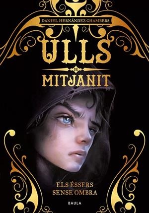 ELS ÉSSERS SENSE OMBRA | 9788447942442 | HERNÁNDEZ CHAMBERS, DANIEL | Cooperativa Cultural Rocaguinarda