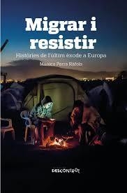 MIGRAR I RESISTIR | 9788418283109 | PARRA RÀFOLS, MÒNICA | Cooperativa Cultural Rocaguinarda