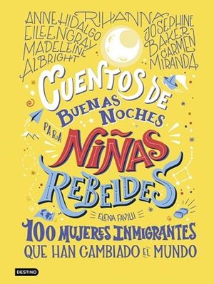 CUENTOS DE BUENAS NOCHES PARA NIÑAS REBELDES. 100 MUJERES INMIGRANTES | 9788408233473 | FAVILLI, ELENA | Cooperativa Cultural Rocaguinarda