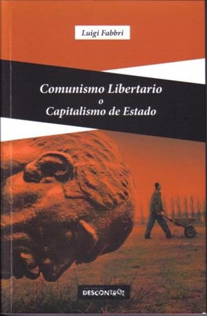 COMUNISMO LIBERTARIO O CAPITALISMO DE ESTADO | 9788416553129 | Cooperativa Cultural Rocaguinarda