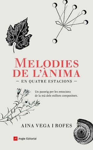 MELODIES DE L'ÀNIMA | 9788418197222 | VEGA ROFES, AINA | Cooperativa Cultural Rocaguinarda
