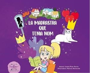 MADRASTRA QUE TENIA NOM, LA  | 9788412194623 | PRATS GARCÍA, LORENA | Cooperativa Cultural Rocaguinarda