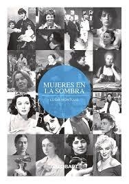 MUJERES EN LA SOMBRA | 9788494706899 | MONTOJO, LUCÍA | Cooperativa Cultural Rocaguinarda