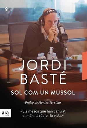 SOL COM UN MUSSOL | 9788417804695 | BASTÉ I DURAN, JORDI | Cooperativa Cultural Rocaguinarda